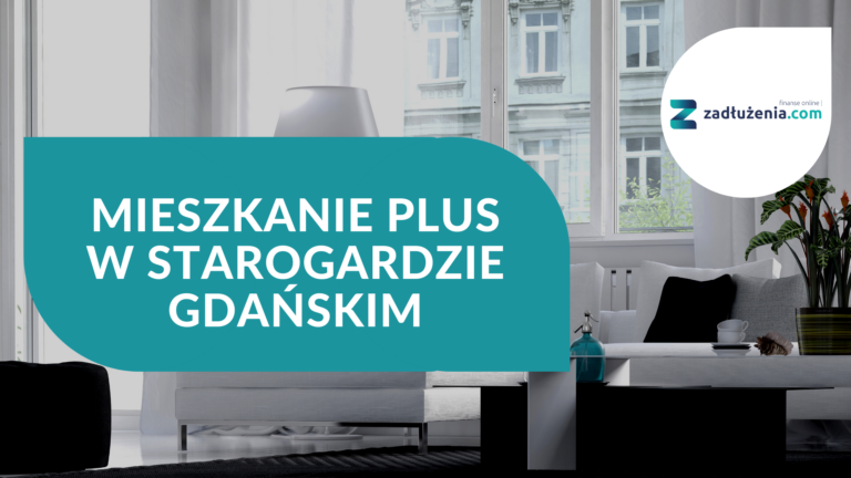 Mieszkanie Plus w Starogardzie Gdańskim