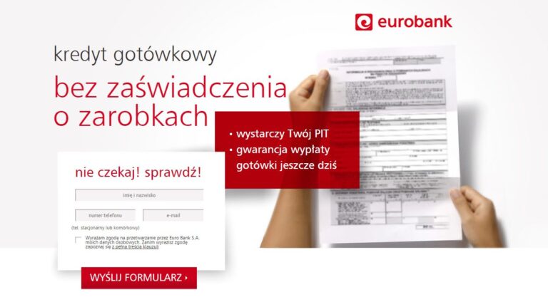 Kredyt bez zaświadczeń w EuroBanku