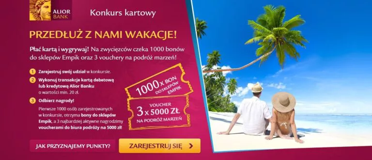 Przedłuż wakacje z Alior Bankiem