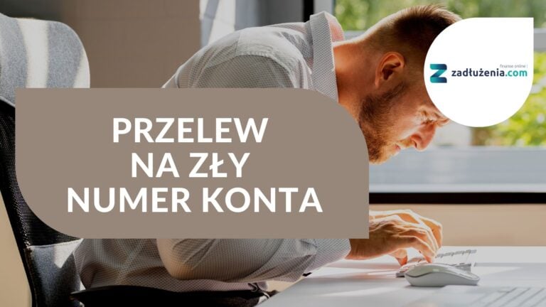 Przelew na zły numer konta