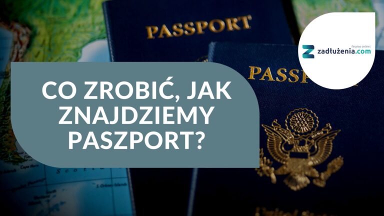 Co zrobić, jak znajdziemy paszport?