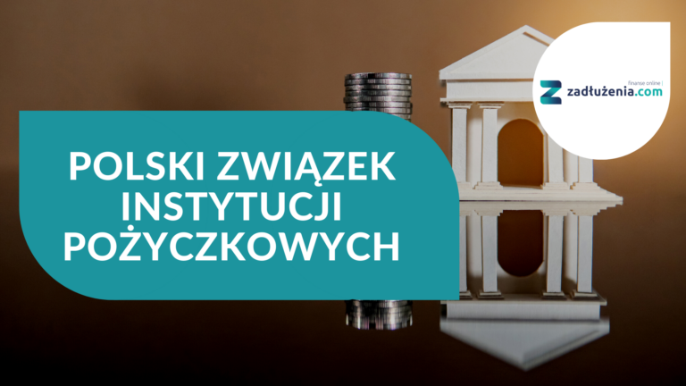 Polski Związek Instytucji Pożyczkowych – czym się zajmuje?