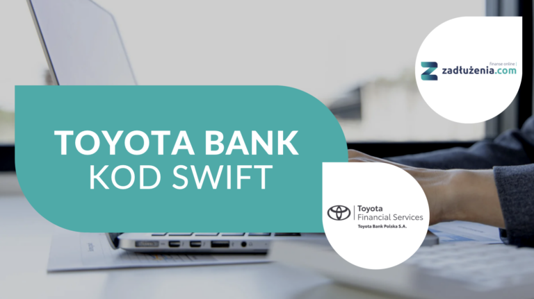 Toyota Bank – kody SWIFT/BIC oraz IBAN