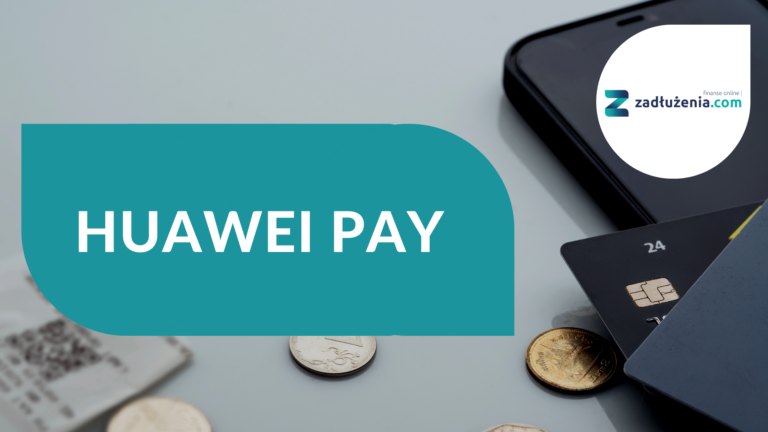 Huawei Pay – jak to działa?