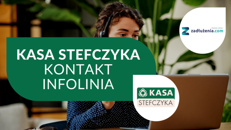 Kasa Stefczyka kontakt infolinia