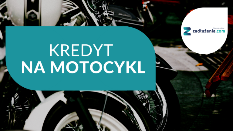 Kredyt na motocykl – najlepsze oferty