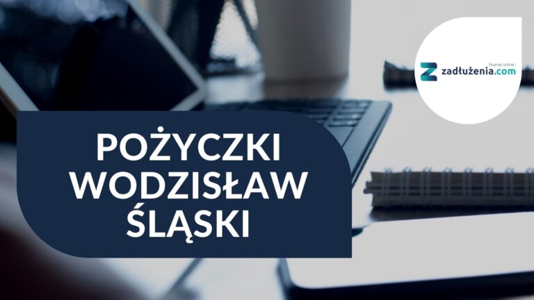 Pożyczki Wodzisław Ślaski