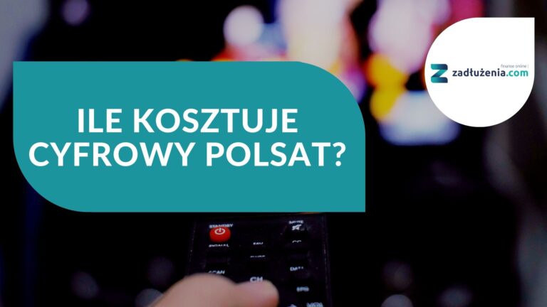 Ile kosztuje Cyfrowy Polsat?