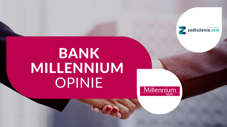 Bank Millennium – opinie