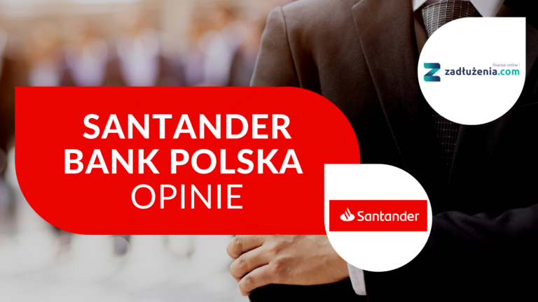 Santander Bank Polska – opinie