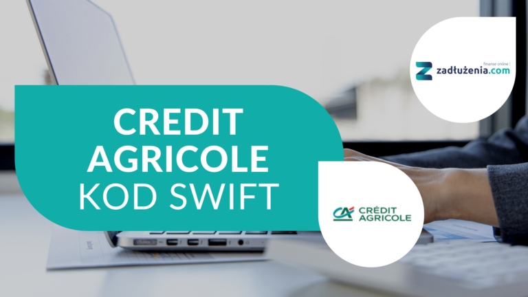 Credit Agricole – kody SWIFT/BIC oraz IBAN