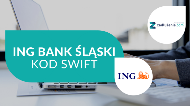 ING Bank Śląski – kody SWIFT/BIC oraz IBAN
