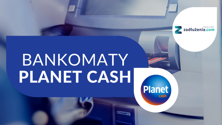 Bankomaty Planet Cash – prowizja, opłaty