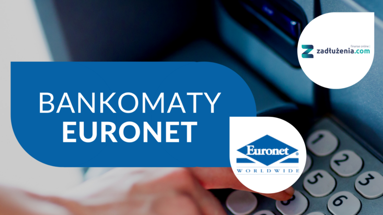 Bankomaty Euronet – prowizje, opłaty, limity