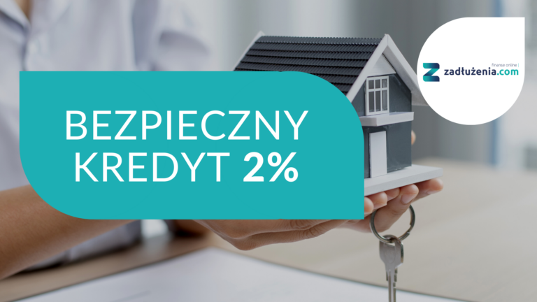 Bezpieczny Kredyt 2%