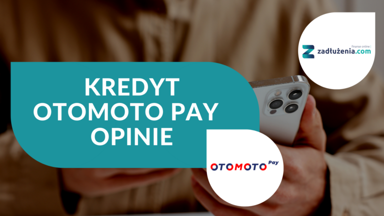 Kredyt Otomoto Pay – opinie