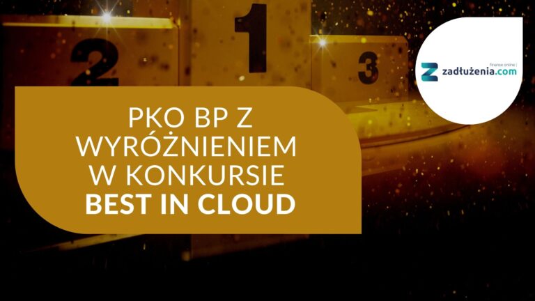 PKO BP z wyróżnieniem w konkursie Best in Cloud