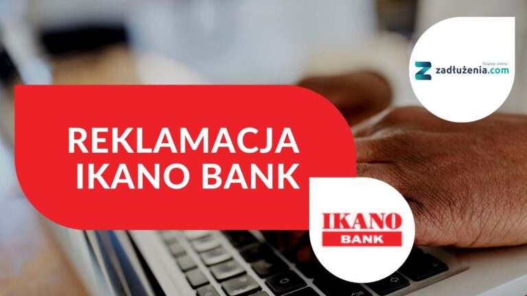Jak złożyć reklamację w Ikano Bank?