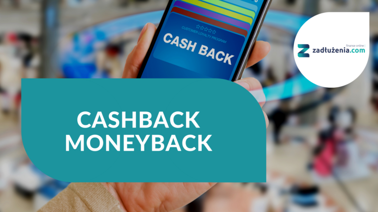 Cashback, moneyback – jak działają?