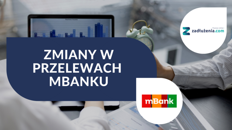 Zmiany w przelewach mBanku