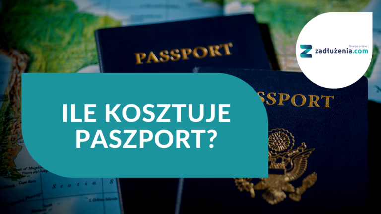 Ile kosztuje paszport?