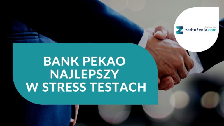 Bank Pekao najlepszy w stress testach